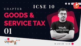 Goods and Service Tax (GST) 