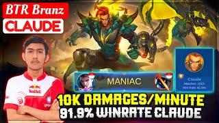 10K DAMAGES/MINUTE, 91.9% WINRATE CLAUDE [ BTR Branz Claude ] Mobile Legends