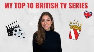 My Top 10 British TV Shows Everyone Should Watch