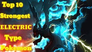 Top 10 strongest Electric type pokemon. Explained in hindi. By Toon Clash Hindi.