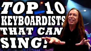 TOP 10 KEYBOARDISTS THAT CAN SING! KEN TAMPLIN VOCAL ACADEMY