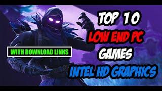 Top 10(2020) Low-end pc games|INTEL HD Graphics|With Download link