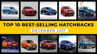 Top 10 Best Selling Hatchbacks In Dec 2021 | WagonR, Swift, Baleno, Alto, Nios