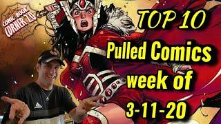 TOP 10 Pulled Comic Books 3/11/20