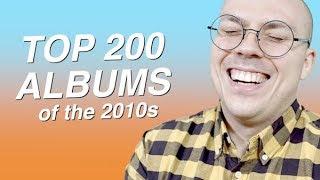 Top 200 Albums of the 2010s