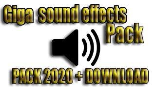 FREE Giga sound effect pack 2020/2019 (NON COPYRIGHT) + DOWNLOAD