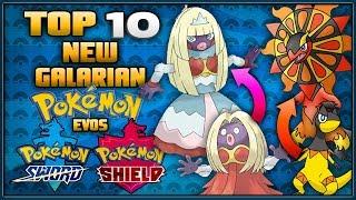 Top 10 New Galarian Evolution Forms for the Pokémon Sword and Shield Expansion