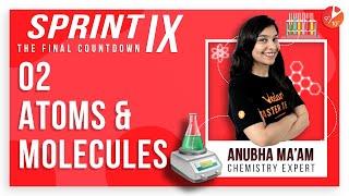 Atoms and Molecules Class 9 L2 Sprint IX | CBSE Chemistry | Science Chapter 3 | NCERT | Vedantu