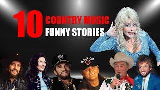 10 COUNTRY MUSIC FUNNY STORIES