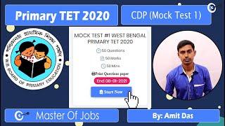 Mock Test 1 | CDP | Top 10 Questions (MCQ) - WB Primary TET 2020 | Master Of Jobs