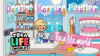 Dentist Morning Routine | Toca life world