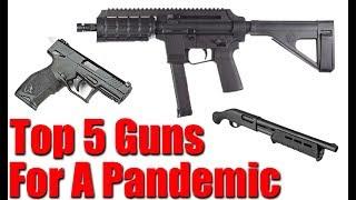 Top 5 Guns To Survive A Pandemic