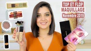 TOP ET FLOP MAQUILLAGE : mes favoris du mois / Novembre 2019