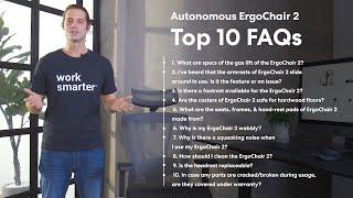 Autonomous ErgoChair 2 | Top 10 Frequently Asked Questions