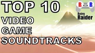 My TOP 10 Video Game Soundtracks - Retro Raider