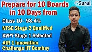 How to Prepare for class 10 Board Exams in 10 days | Know from Topper | Success Secrets 