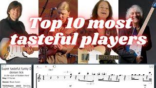 Top 10 most tasteful players (w/ TABS) - Robben Ford, Albert Lee, Holdsworth, E. Johnson - WHO ELSE?