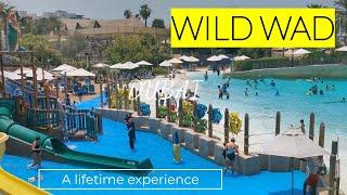 WADI WILD, DUBAI ! WORLDS TOP 10 WATER PARK ! A MUST VISIT PLACE !