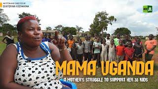 Mama Uganda. A Mother's struggle to support her 38 kids