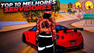 TOP 10 MELHORES SERVIDORES ROLEPLAY - GTA SAMP ANDROID/PC 2022