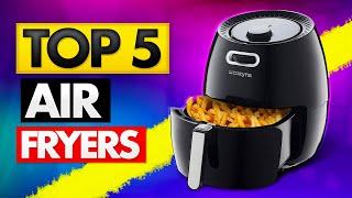 Top 5 Best Air Fryer of [2020]