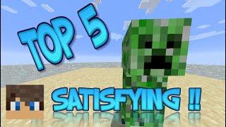 My Top 5 Most Satisfying Thing To Do In Minecraft!