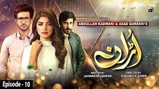 Uraan - Episode 10 | 11th September 2020 - HAR PAL GEO