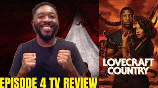 Lovecraft Country Episode 4 Review