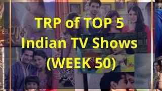 TRP Report: Look at the list of Top 5 Shows of week 50