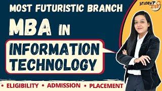 MBA in Information Technology | Admission | Eligibility | Salary | Top Colleges | Placement & Job