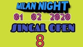 #MILAN NIGHT 01_02_2020 SIGNAL OPEN SIGNAL JODI SATTA MATKA TRICKS DON'T MISS TOP TEN MATKA