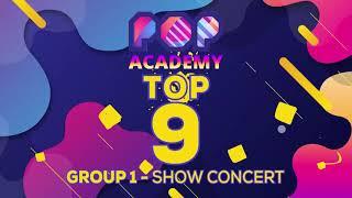 Jangan Ketinggalan Penampilan Pop Academy Top 9 Group 1 Konser Show Malam Ini - 3/12/20