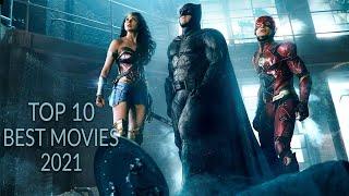 Top 10 Best Movies (2021) That You Can Watch Now