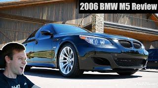 The Howling V10 Makes the 2006 BMW M5 a Future Classic!