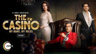 The Casino | Official Teaser | Karanvir Bohra, Mandana Karimi | A ZEE5 Original | 10th April