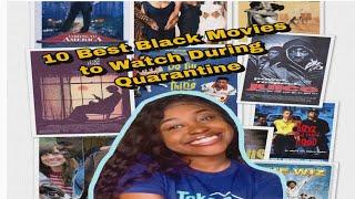 Top 10 Black Movies to Watch During Quarantine