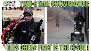 2 STAGE SNOWBLOWER from EGO HAS A PROBLEM and THIS CHEAP PART IS THE ISSUE!