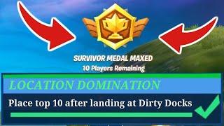 Place Top 10 After Landing at Dirty Docks SUPER EASY - Fortnite Location Domination Challenge