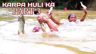 TOP 1 HAND FISHING, PRIMITIVE BEST HAND FISHING IN THE RIVER ,KARPA HULI KA PART 3