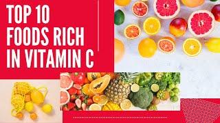 Top 10 Foods Rich In Vitamin C (Build Immune System)