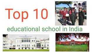 Information all by Top 10 educational school in india. ia ep 5