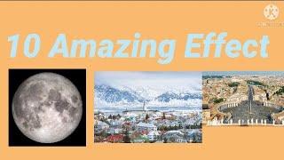 10 Amazing Effect/Top information