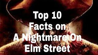 Top 10 Facts About A Nightmare On Elm Street