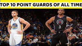 TOP 10 POINT GUARDS OF ALL TIME