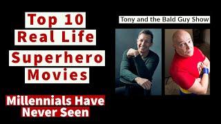 Top 10 Real Life Superhero Movies Millennials Have Never Seen