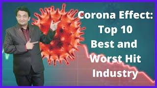 Corona Effect: Top 10 Best and Worst  Industry in Future