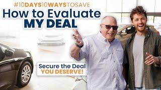 How to evaluate my deal | 10 Days & 10 Ways to Save This Memorial Day - Day #10