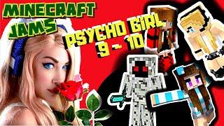 PSYCHO GiRL 9 - 10 | Getting To Know My Dad and New Baby Sister | MC Songs Minecraft Jams