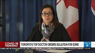 Toronto’s top doctor orders isolation for some