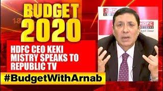 Budget 2020: HDFC CEO Keki Mistry Speaks To Republic On Banks' & Real Estate Sector's Expectations